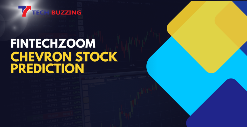 FintechZoom Chevron Stock